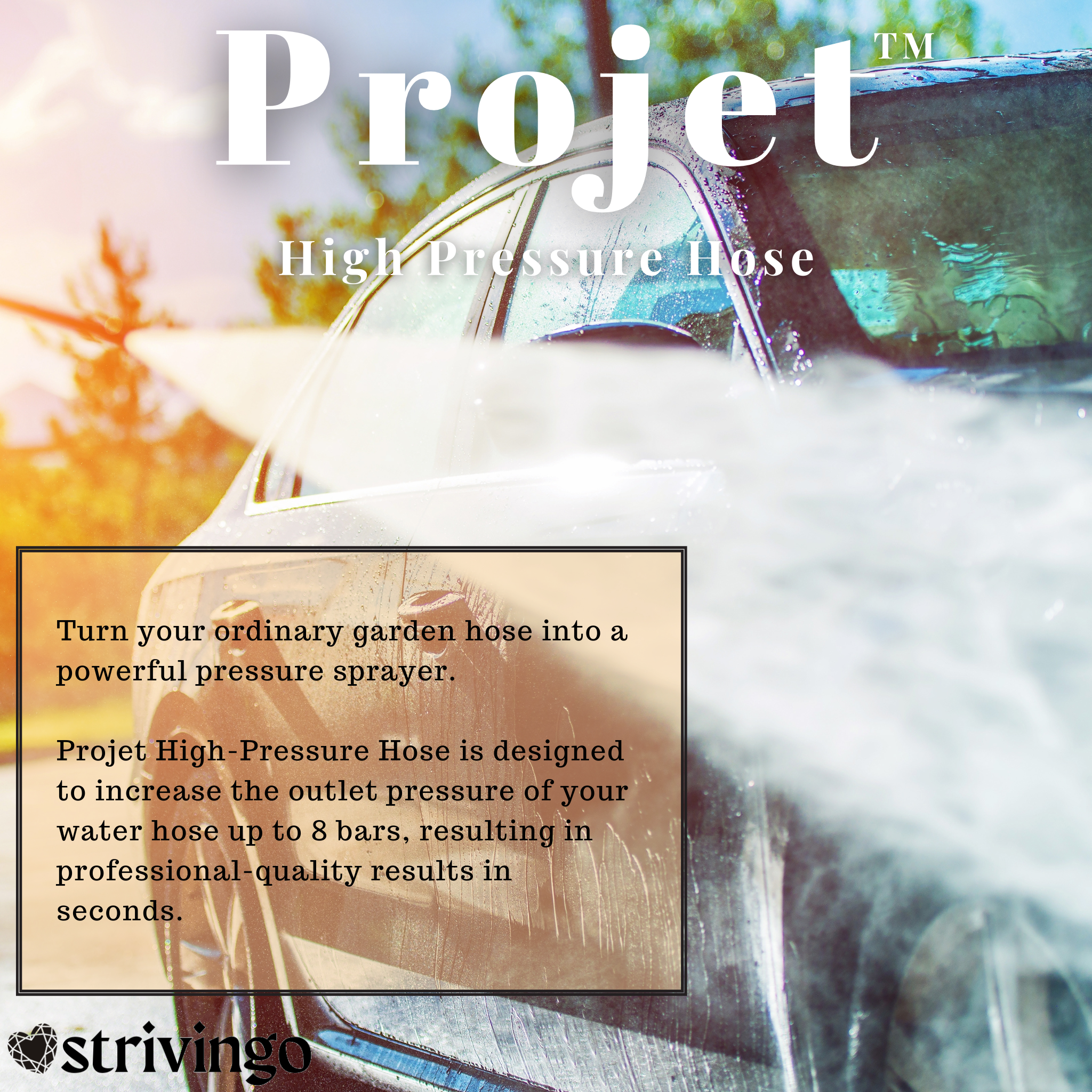 Projet™ High Pressure Hose | !